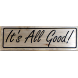 (image for) It’s All Good Sign (Carved)