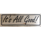 (image for) It’s All Good Sign (Carved)