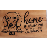 (image for) Home Is Where My Dog Is - Dachshund